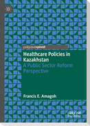 Healthcare Policies in Kazakhstan
