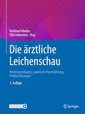 Madea, Burkhard / Elke Doberentz (Hrsg.). Die ärztliche Leichenschau - Rechtsgrundlagen, praktische Durchführung, Problemlösungen. Springer, 2026.