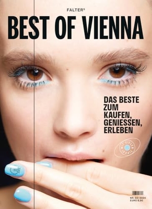 Best of Vienna 2/24 - Creation * Crowd * Chow * Culture. Falter Verlag, 2024.