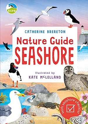 Brereton, Catherine. RSPB Nature Guide: Seashore. Bloomsbury Publishing PLC, 2023.