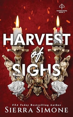 Simone, Sierra. Harvest of Sighs - A Spicy Enemies to Lovers Dark Academia Romance. Inklore, 2025.
