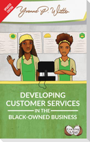 Developing Customer Services in the Black-Owned Business
