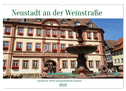 Neustadt an der Weinstaße - Fachwerk, Wein und gemütliche Gassen (Wandkalender 2024 DIN A3 quer), CALVENDO Monatskalender