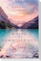 Where the Hummingbirds Sing
