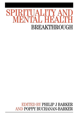 Barker. Spirituality and Mental Health. John Wiley & Sons, 2003.
