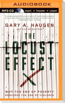 The Locust Effect: Why the End of Poverty Requires the End of Violence