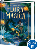 Flora Magica (Band 2) - Die Gabe der bösen Kräuter
