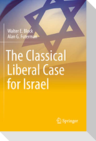 The Classical Liberal Case for Israel