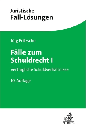 Fritzsche, Jörg. Fälle zum Schuldrecht I - Vertragliche Schuldverhältnisse. C.H. Beck, 2026.