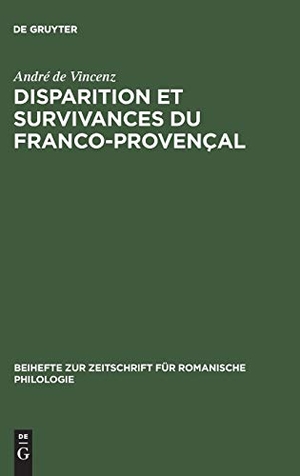 Vincenz, André de. Disparition et survivances du franco-provençal - Étudiées dans le lexique rural de La Combe de Lancey (Isère). De Gruyter, 1974.