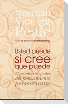 Usted Puede Si Cree Que Puede