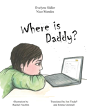 Where is Daddy?