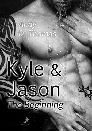 Thomas, Andy D.. Kyle & Jason: The Beginning. DEAD SOFT Verlag, 2015.