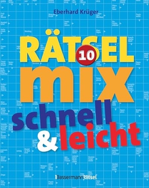 Krüger, Eberhard. Der große Rätselmix - schnell und leicht 10. Bassermann, Edition, 2025.