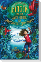 Ginger und die Bibliothek der magischen Pflanzen - Der Elfenstein