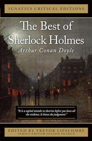 Doyle, Arthur Conan. The Best of Sherlock Holmes. Ignatius Press, 2024.