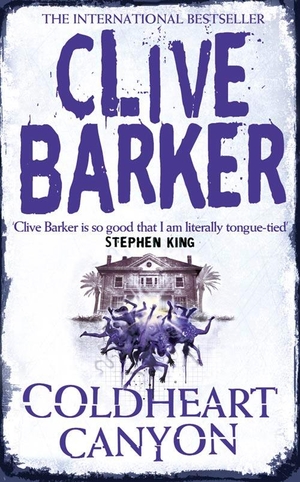 Barker, Clive. Coldheart Canyon. HarperCollins Publishers, 2002.