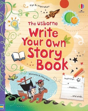 Stowell, Louie / Jane Chisholm. Write Your Own Storybook. Usborne Publishing, 2011.