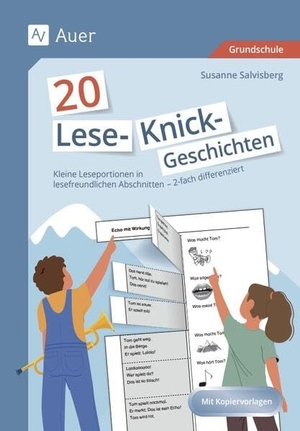 Salvisberg, Susanne. 20 Lese-Knickgeschichten - Klasse 1 und 2 - Kleine Leseportionen in lesefreundlichen Abschnitten - 2-fach differenziert. Auer Verlag i.d.AAP LW, 2025.