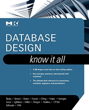 Teorey, Toby J / Buxton, Stephen et al. Database Design: Know It All. Elsevier Science, 2008.
