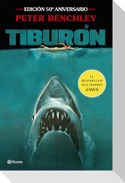 Tiburón. Edición 50° Aniversario de la Célebre Película de Steven Spielberg / Jaws 50th Anniversary Edition of the Celebrated Film by Steven Spielberg