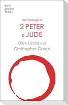 The Message of 2 Peter and Jude