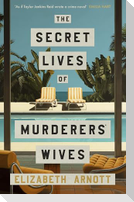 The Secret Lives of Murderers' Wives