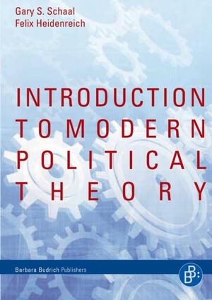 Heidenreich, Felix / Gary S Schaal. Introduction to Modern Political Theory. Budrich, 2027.