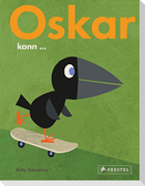 Oskar kann...