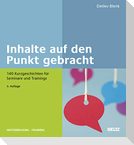 Inhalte auf den Punkt gebracht
