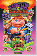 Madballs vs Garbage Pail Kids: Heavyweights of Gross