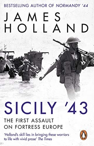 Holland, James. Sicily '43 - A Times Book of the Year. DK, 2021.