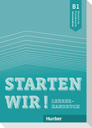 Starten wir! B1. Lehrerhandbuch