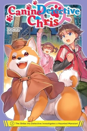 Keg, Keg / Paul, Stephen et al. Canine Detective Chris, Vol. 2. Little, Brown & Company, 2024.