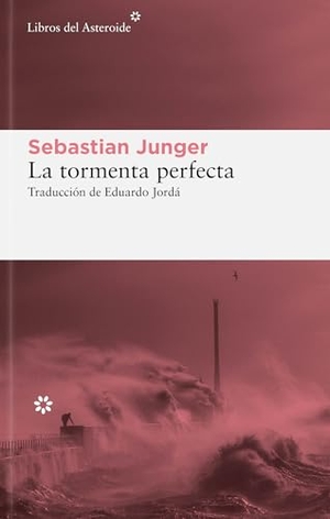 Junger, Sebastian. Tormenta Perfecta, La. Batiscafo, 2024.