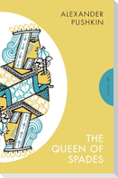The Queen of Spades and Selected Works