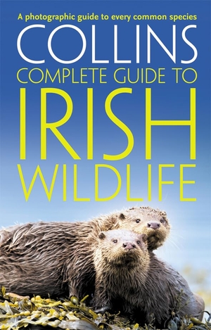 Sterry, Paul. Collins Complete Irish Wildlife - Introduction by Derek Mooney. HarperCollins Publishers, 2010.
