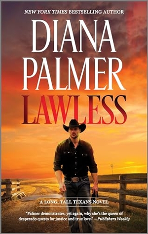 Palmer, Diana. Lawless. Harlequin, 2024.