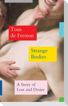 Strange Bodies