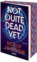 Not Quite Dead Yet