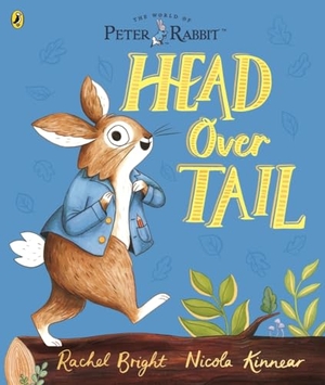 Bright, Rachel. Peter Rabbit: Head Over Tail - inspired by Beatrix Potter's iconic character. Penguin Random House Children's UK, 2021.