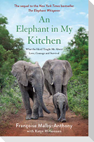 An Elephant in My Kitchen