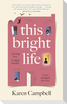 This Bright Life