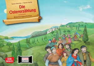 Oberthür, Rainer. Die Ostererzählung. Kamishibai Bildkartenset. - Entdecken. Erzählen. Begreifen: Kinderbibelgeschichten.. Don Bosco Medien GmbH, 2022.