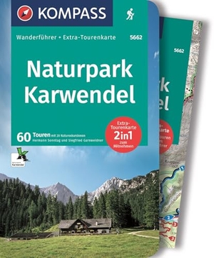 Sonntag, Hermann / Siegfried Garnweidner. KOMPASS Wanderführer Naturpark Karwendel, 60 Touren mit Extra-Tourenkarte - GPS-Daten zum Download. Kompass Karten GmbH, 2022.