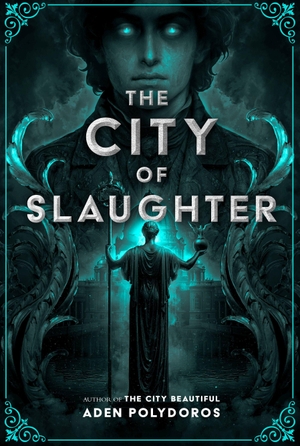 Polydoros, Aden. The City of Slaughter. Harper Collins Publ. USA, 2026.