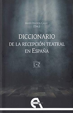 Huerta Calvo, Javier / Conchita Piña. Diccionario de la recepción teatral en España II : L-Z. Ediciones Antígona, S. L., 2020.