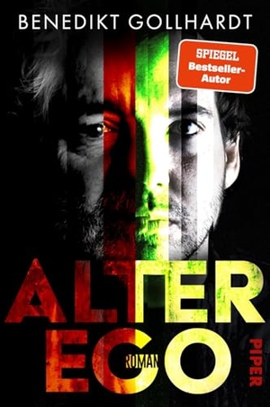 Gollhardt, Benedikt. Alter Ego - Roman | Faszinierend und abgründig - dieses Buch ändert Ihren Blick auf die Welt!. Piper Verlag GmbH, 2026.