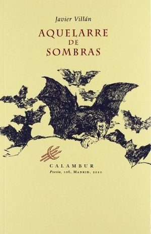 Villán, Javier. Aquelarre de sombras. Calambur Editorial, S.L., 2010.