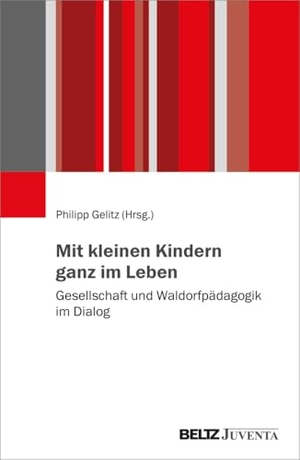 Gelitz, Philipp (Hrsg.). Mit kleinen Kindern ganz im Leben - Gesellschaft und Waldorfpädagogik im Dialog. Juventa Verlag GmbH, 2024.